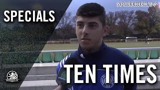 Ten Times mit Deniz Aksakal SC Staaken  SPREEKICKTV [upl. by Chard]