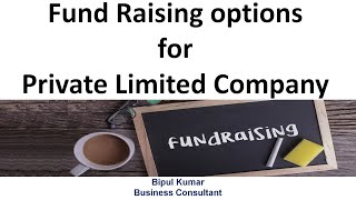 Fund Raising options for Private Limited Company [upl. by Ainot68]