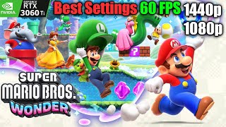 Super Mario Bros Wonder PC RYUJINX Best Settings Performance Test 60FPS [upl. by Alad]