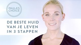 Huidverzorgingsroutine De beste huid van je leven in 3 stappen [upl. by Sordnaxela]