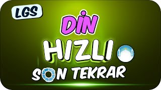 LGS Din Hızlı Son Tekrar 🚀 DİN DERSİNDE 10da 10 BAŞARI❗ [upl. by Ahtikal594]