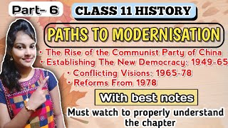 Paths to modernisation class 11 history  Chapter 11 detailed explanation with notes  part 6 [upl. by Ahseki]