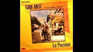 GIMMIX  Le parisien extended version [upl. by Desiri]