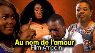 Au nom de lAMOUR  Film Africain Offert par WOURI TV [upl. by Nojid]