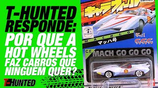 THunted Responde Por que a Hot Wheels faz carros que ninguém quer comprar [upl. by Lewiss]