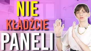 Dlaczego NIE POLECAM paneli laminowanych  VLOG 74 [upl. by Novart]