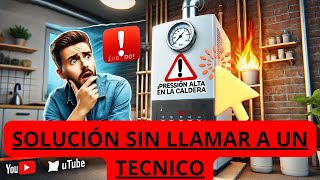 ¡Cuidado Tu caldera está subiendo de presión sola 🚨 Descubre la causa y la solución [upl. by Nathalie]