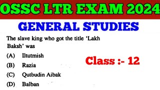 Target OSSC LTR Exam 2024  General Studies MCQs  Class 12  Imp for SSD Sevak Sevika TGT OSAP [upl. by Desimone]