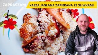 Obiad na słodko czyli kasza jaglana ze śliwkami zapiekana odcinek15 Tradycyjna polska kuchnia food [upl. by Adnawat658]