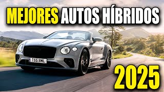 10 MEJORES AUTOS HÍBRIDOS ENCHUFABLES 2025 Precios y Especificaciones [upl. by Yeh800]