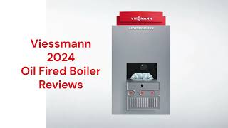 HvacRepairGuy 2024 Viessmann Brand Oil Fired Boiler Reviews [upl. by Royall]