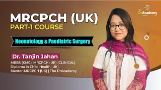 MRCPCH Part 1 Preparation  Neonatology amp Paediatric Surgery  The DrAcademy [upl. by Enerol]