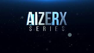 AizerX Series  Official Trailer [upl. by Eniamaj]