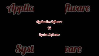 System software Vs Application software  Difference between System amp Application software shorts [upl. by Junno]