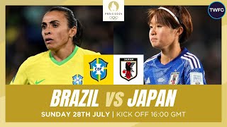 BRAZIL VS JAPAN LIVE  WOMENS FOOTBALL OLYMPICS  TFC LIVE [upl. by Gizela]