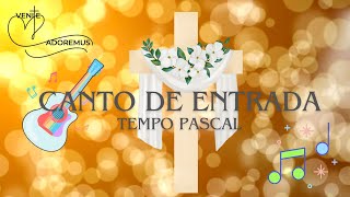 Canto de entrada│Tempo Pascal│Jesus Cristo nossa Páscoa [upl. by Aciraa984]