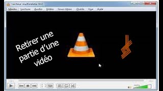 Retirer une partie dune vidéo avec VLC [upl. by Renrew5]