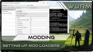 Wurm Unlimited  Setting Up Mod Loaders  Tutorial [upl. by Inobe]