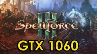 SpellForce 3 Ultra Settings GTX 1060 [upl. by Mariande]