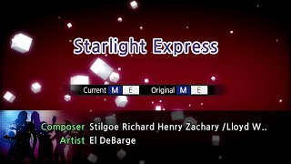 Starlight Express  El DeBarge Karaoke Version [upl. by Poree]