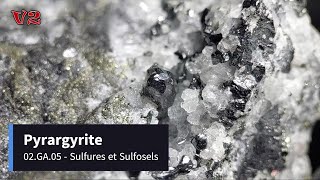 02GA05  Pyrargyrite  C57  Minéraux  V2 [upl. by Samuel]