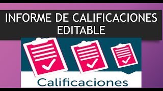 Soy Docente INFORME DE CALIFICACIONES EDITABLE [upl. by Nelram]