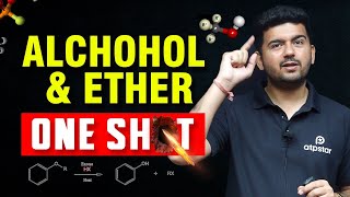 Alcohol and Ether in 1 shot  JEE Main amp advanced  All Concepts  tricks amp PYQs  Vineet Khatri [upl. by Okwu638]