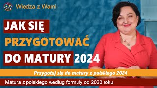 Matura z polskiego 2024 Jak się do niej przygotować [upl. by Nimref]