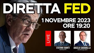 Diretta FED Oggi Jerome Powell 1 Novembre 2023 con Angelo Ciavarella e Stefano Gianti [upl. by Dacie864]