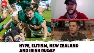 Is Irish rugby overhyped  Ewan MacKenna and Ruaidhri OConnor [upl. by Wileen]