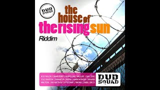 The House of the Rising Sun Riddim Mix Full Solo Banton Earl Zero Ras Matthew x Drop Di Riddim [upl. by Suicul]