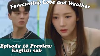 Forecasting Love and Weather ep 10 Preview Eng sub [upl. by Nivlen371]