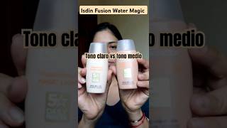 ISDIN FUSION WATER MAGIC tono Claro vs Medio SHORTS [upl. by Daub]