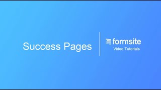 Success Page options for your Formsite forms [upl. by Moriah]