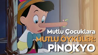 Pinokyo  Mutlu Çocuklara Mutlu Öyküler [upl. by Wilber]