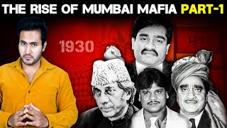 Full Story of Mumbai Underworld Mafia  Part 1  The Rise [upl. by Evy]