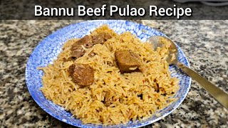 bannu beef pulao recipe ❤️ malang jaan bannu pulao  bannu pulao recipe by saima bannupulao pulao [upl. by Brathwaite114]