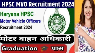 HPSC Motor Vehicle Officer Recruitment 2024 मोटर वाहन अधिकारी 2024 hpsc hpscmvo [upl. by Coral795]