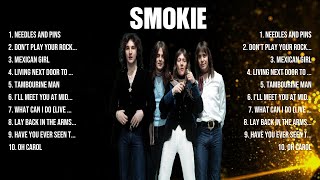 Smokie Greatest Hits 2024 Pop Music Mix Top 10 Hits Of All Time [upl. by Tnomed936]