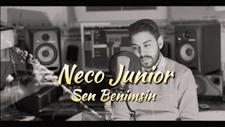 NECO JUNİOR SEN BENİMSİN ☆ 🎵 █▬█ █ ▀█▀ ☆🎵 [upl. by Rhine513]