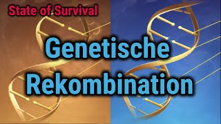 State of Survival  Genetische Rekombination vorgestellt  Massiver Werteboost deutschgerman [upl. by Lucania]