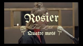 ROSIER  QUATRE MOTS FEAT LISLE  LIVE [upl. by Eelrahs65]