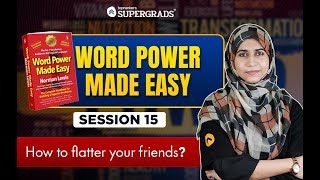 Word Power Made Easy Norman Lewis 📚 How to Flatter Your Friends  Session 15  CAT VARC Preparation [upl. by Gatian]