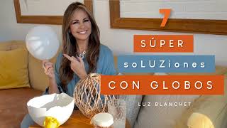 8 Súper TRUCOS y MANUALIDADES con GLOBOS  Luz Blanchet [upl. by Seedman83]