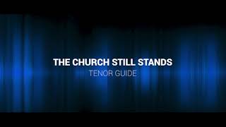 The Church Still Stands Tenor [upl. by Aehtela]