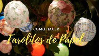 🏮 Como hacer Farolitos con Servilletas de Papel y Globos [upl. by Melba]