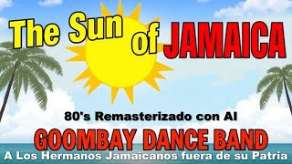 The Sun of Jamaica  Goombay Dance Band   Lírica Español amp English   Remasterizado AI   80s [upl. by Atnauqal]