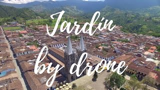 Jardín Antioquía Colombia by Drone  OpenHorizon Films [upl. by Zedecrem381]