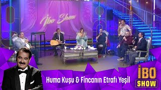 Huma Kuşu amp Fincanın Etrafı Yeşil [upl. by Heydon]