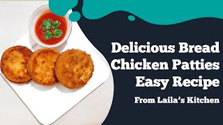 Delicious Bread Chicken Patties Easy Home Made Recipe [upl. by Yemirej834]